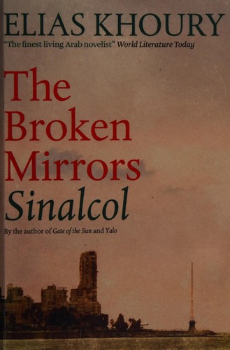 Humphrey Davies, Elias Khoury: Broken Mirrors (2016, Quercus)