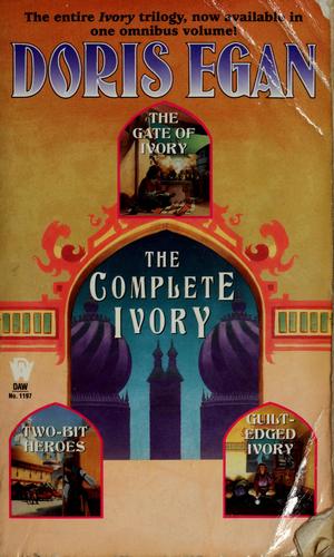 Doris Egan: The complete Ivory (2001, DAW Books)