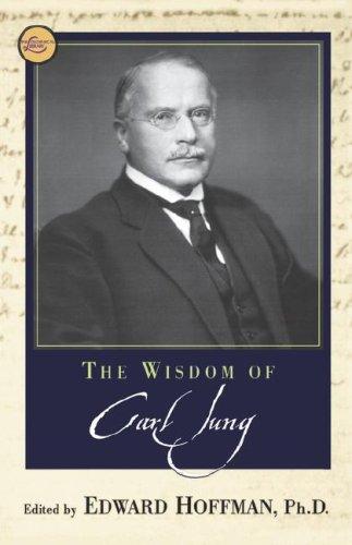 Edward Hoffman: The Wisdom Of Carl Jung (Wisdom Library) (Paperback, Citadel)