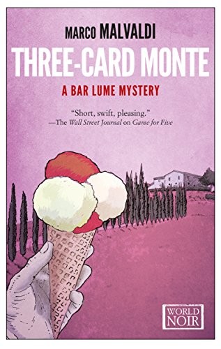 Marco Malvaldi: Three-Card Monte (Paperback, 2014, Europa Editions)