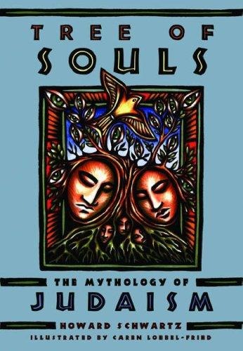 Howard Schwartz: Tree of Souls (2004, Oxford University Press, USA)