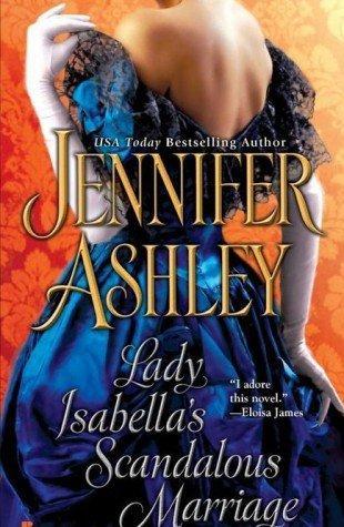 Jennifer Ashley: Lady Isabella's Scandalous Marriage (Paperback, 2010, Berkley)