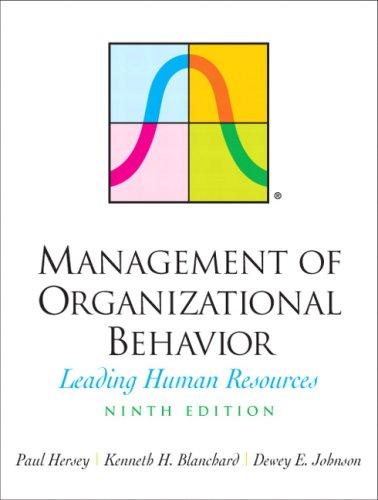 Kenneth H. Blanchard, Dewey E. Johnson, Paul H Hersey: Management of Organizational Behavior (9th Edition) (Hardcover, 2007, Prentice Hall)