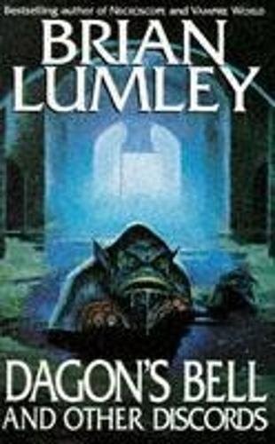 Brian Lumley: Dagon's bell and other discords (1994, New English Library)