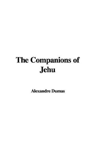 E. L. James: The Companions of Jehu (Hardcover, 2006, IndyPublish)