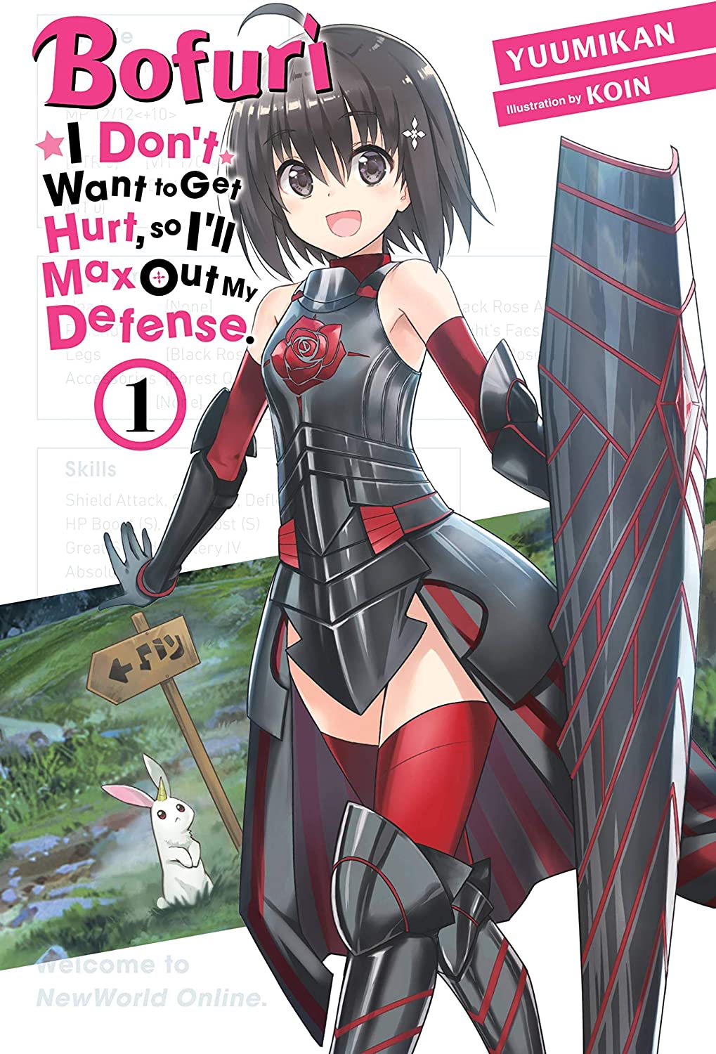 Yuumikan, KOIN, Andrew Cunningham: Bofuri: I Don't Want to Get Hurt, so I'll Max Out My Defense Vol. 1 (EBook, 2021, Yen Press)
