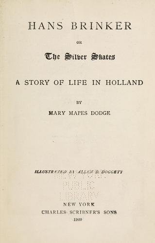 Mary Mapes Dodge: Hans Brinker, or, The silver skates (1917, Charles Scribner's Sons)