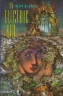 Kilworth, Garry: The electric kid (1995, Orchard Books)