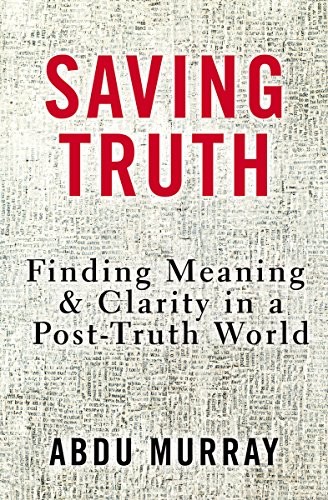 Abdu Murray: Saving Truth (Hardcover, 2018, Zondervan)
