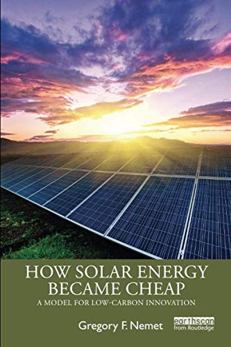 Gregory F. Nemet: How Solar Energy Became Cheap (Paperback, 2019, Routledge)