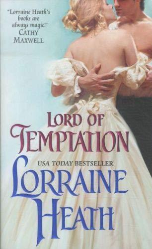 Lorraine Heath: Lord of Temptation (The Lost Lords of Pembrook, #2) (2012)