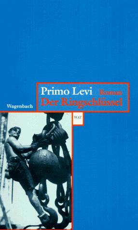 Primo Levi: Der Ringschlüssel. (Paperback, Wagenbach)