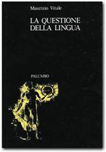 Maurizio Vitale: La questione della lingua
