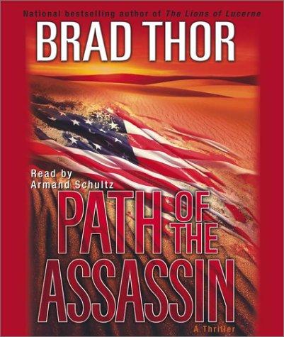 Brad Thor: Path of the Assassin  (AudiobookFormat, 2003, Simon & Schuster Audio)