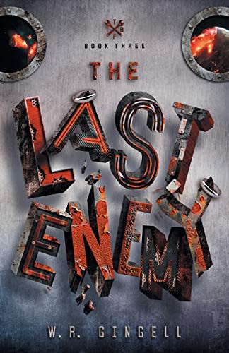 W R Gingell: The Last Enemy (Paperback, 2020, W.R. Gingell)
