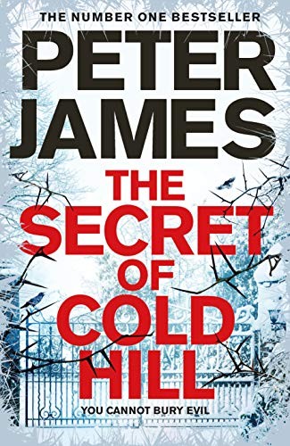 James, Peter: The Secret of Cold Hill (Hardcover, 2019, Macmillan)