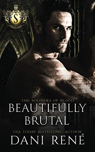 Eric Battershell, Dani René, Candice Royer: Beautifully Brutal (Paperback, Dani René Books)