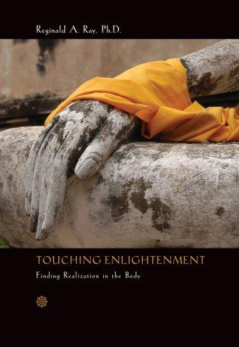 Reginald A. Ray: Touching Enlightenment (Hardcover, 2008, Sounds True)