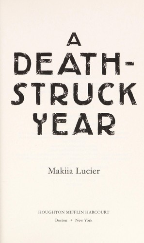 Makiia Lucier: A death-struck year (2014)