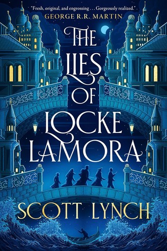Scott Lynch: Lies Of Locke Lamora (Del Rey)