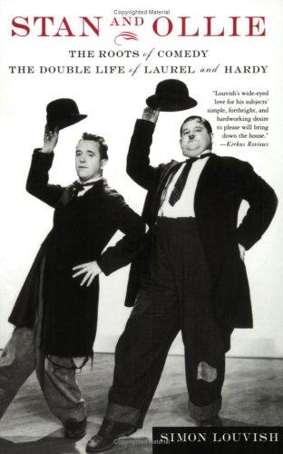 Simon Louvish: Stan and Ollie (2005, T. Dunne Books)