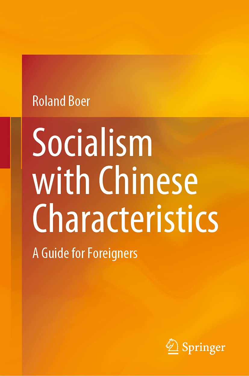 Roland Boer: Socialism with Chinese Characteristics (2021, Springer Singapore Pte. Limited)