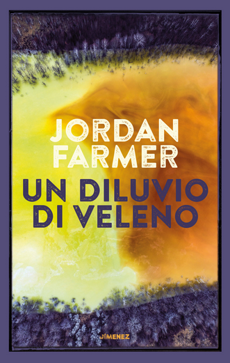 Jordan Farmer: Poison Flood (2020, Penguin Publishing Group)