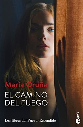 María Oruña: El camino del fuego (Paperback, 2023, Booket)