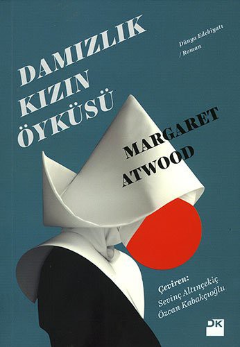 Margaret Atwood: Damızlık Kızın Öyküsü (Paperback, Turkish language, Doğan Kitap, Doan Kitap)