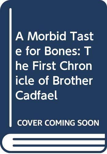 Edith Pargeter: A Morbid Taste for Bones : The First Chronicle of Brother Cadfael (1979, Magnum Books)