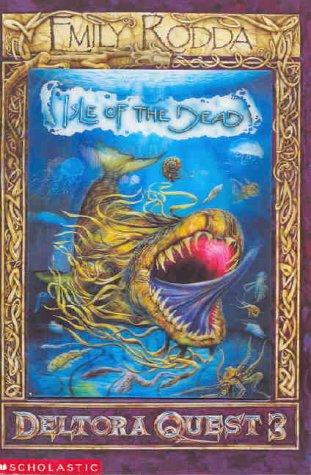 Emily Rodda: Isle of the Dead (Deltora Quest 3) (Paperback, 2004, Scholastic Australia)
