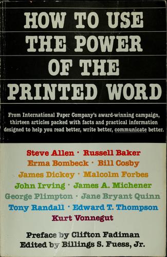 Malcolm S. Forbes, Billings S. Fuess: How to use the power of the printed word (1985, Anchor Press)