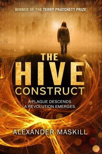 Alexander Maskill: The Hive Construct (2014, Transworld Publishers)