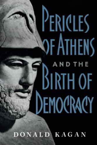 Donald Kagan: Pericles Of Athens And The Birth Of Democracy (1991)