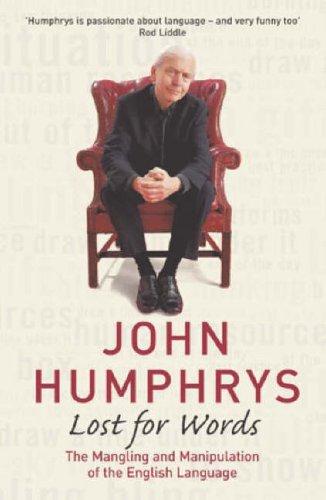 John Humphrys: Lost for Words (Paperback, 2005, Hodder & Stoughton Paperbacks)