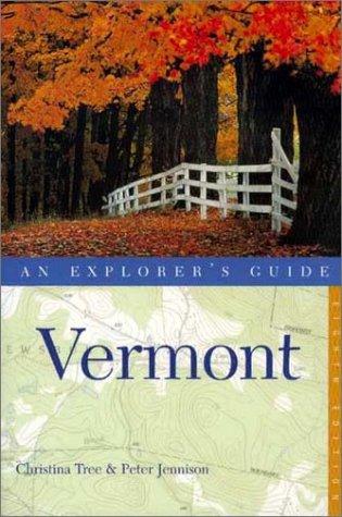 Christina Tree, Peter Jennison, Kimberly Grant: Vermont (Paperback, 1999, Countryman Press)