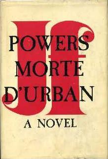 J. F. Powers: Morte d'Urban (Hardcover, 1962, Doubleday)