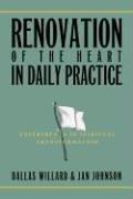 Jan Johnson, Dallas Willard: Renovation of the Heart in Daily Practice (Paperback, Navpress Publishing Group)
