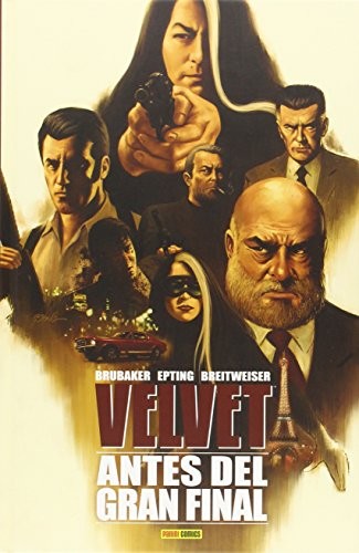 SANTIAGO GARCIA, ED BRUBAKER: VELVET 1 (Hardcover, 2015, PANINICOMICS)
