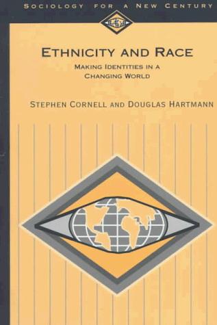 Stephen E. Cornell, Douglas Hartmann: Ethnicity and Race (Paperback, 1997, Pine Forge Press)