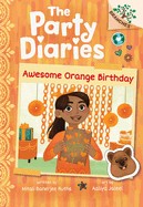 Aaliya Jaleel, Mitali Banerjee Ruths: Awesome Orange Birthday (2023, Scholastic, Incorporated)