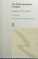Joy Hendry: An anthropologist in Japan (1999, Routledge)