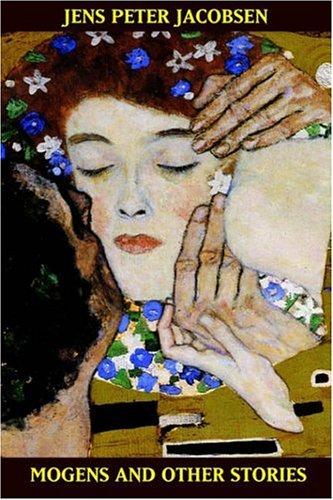 Jens Peter Jacobsen, O. F. Theis: Mogens and Other Stories (Paperback, Wildside Press)