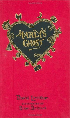 David Levithan: Marly's ghost (2006, Dial Books)