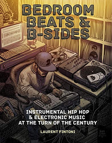 Laurent Fintoni: Bedroom Beats & B-Sides (Paperback, 2020, Velocity Press)