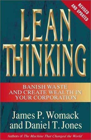 James P. Womack, Daniel T. Jones: Lean thinking (2003)