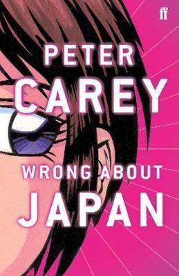 Peter Carey: Wrong about Japan (2005)