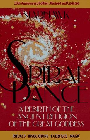 Starhawk: The spiral dance (1989, Harper & Row)