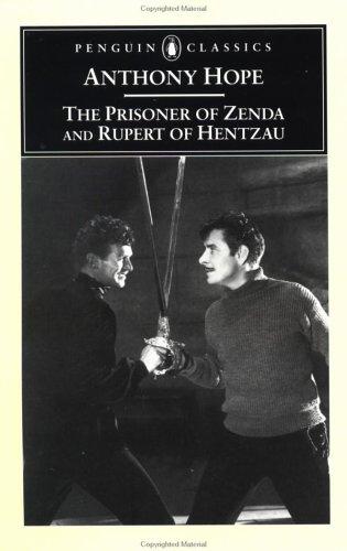 Anthony Hope, Gary Hoppenstand: The prisoner of Zenda : being the history of three months in the life of an English gentleman (1999, Penguin Books)