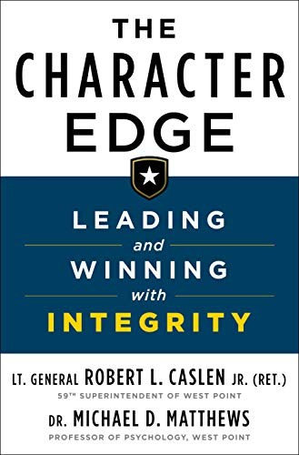Robert L. Caslen Jr., Michael D. Matthews: The Character Edge (Hardcover, St. Martin's Press)